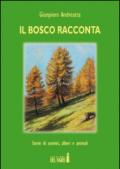 Il bosco racconta