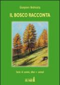 Il bosco racconta