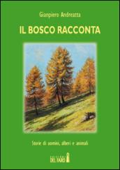 Il bosco racconta