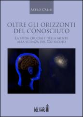 Oltre gli orizzonti del conosciuto