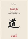 Karatedo. Esperienze di pratica: «separare le nuvole, trovare la via»