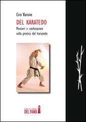 Del karatedo. Pensieri e confutazione sulla pratica del karatedo