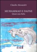 Muhammad e Dafne. Quasi una fiaba