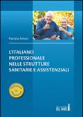 L'italiano professionale nelle strutture sanitarie e assistenziali