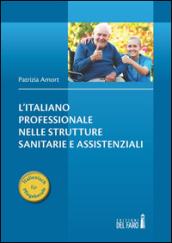 L'italiano professionale nelle strutture sanitarie e assistenziali