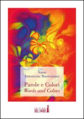 Parole e colori. Words and colors