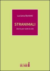 Stranimali. Storie per tutte le età