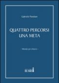 Quattro percorsi una meta. Metodo per chitarra