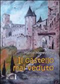 Il castello mai veduto. Un cantastorie arriva a Zell