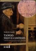 Tango. Testi e contesti. L'elemento italiano nella poesia tanguera (1870-1930)
