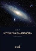 Sette lezioni di astronomia. Corso introduttivo