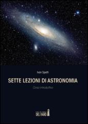 Sette lezioni di astronomia. Corso introduttivo