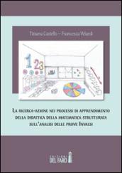 La ricerca-azione nei processi di apprendimento della didattica della matematica strutturata sull'analisi delle prove INVALSI