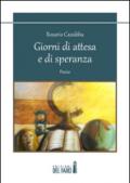 Giorni di attesa e di speranza