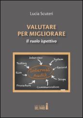 Valutare per migliorare. Il ruolo ispettivo