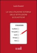 La valutazione esterna delle istituzioni scolastiche