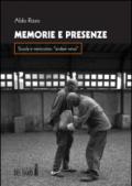 Memorie e presenza. Scuola e manicomio: «andare verso»