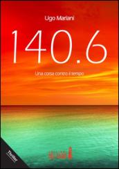 140.6. Una corsa contro il tempo