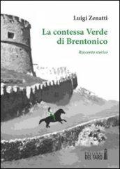 La contessa Verde di Brentonico
