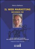 Il web marketing secondo me