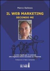 Il web marketing secondo me