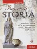 Pagine di storia. Cittadinanza e Costituzione. Per le Scuole superiori. Con espansione online