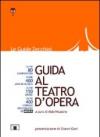 Guida al teatro d'opera