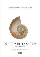 Estetica della musica. Una introduzione. Dal semplice al complesso, passo passo...