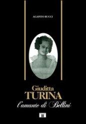 Giuditta Turina. L'amante di Bellini