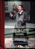 Giorgio Gatti si racconta. «Mille grazie, miei signori!»