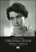 «Canta che ti passa». Virginia Zeani. Talento e bellezza. Dialogo con Sever Voinescu