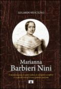 Marianna Barbieri Nini. I mezzi-successi, le semi-cadute, le compiute sconfitte e i mancati trionfi di una grande cantante