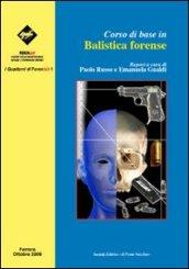 Corso di base in balistica forense