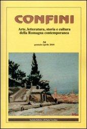 Confini. Arte, letteratura, storia e cultura della Romagna antica e contemporanea: 34