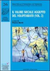 Il valore sociale aggiunto del volontariato. 2.