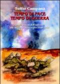 Tempo di pace, tempo di guerra. Dalle scoperte dell'infanzia alla guerra in Montenegro (1940-1943)