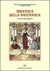 La didattica della matematica. Un percorso quinquennale di formazione e ricerca