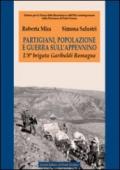 Partigiani, popolazione e guerra sull'Appennino. L'8ª brigata Garibaldi Romagna