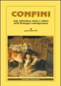 Confini. Arte, letteratura, storia e cultura della Romagna antica e contemporanea. 40.