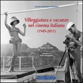 Villeggiatura e vacanze nel cinema italiano