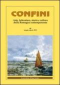 Confini. Arte, letteratura, storia e cultura della Romagna antica e contemporanea. 41.