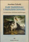 Fiabe tradizionali e iniziazioni giovanili. Con particolari riferimenti alla Romagna