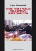 Sagre, fiere e mercati nella Romagna di fine Novecento