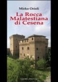 La rocca Malatestiana di Cesena
