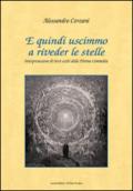 E quindi uscimmo a riveder le stelle. Interpretazione di versi scelti della Divina Commedia