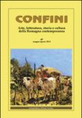 Confini. Arte, letteratura, storia e cultura della Romagna antica e contemporanea. 47.