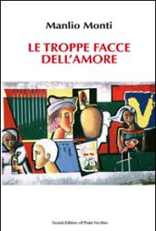 Le troppe facce dell'amore