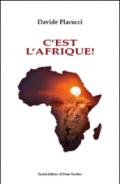 C'est l'Afriqué!