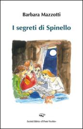 I segreti di Spinello