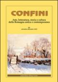 Confini. Arte, letteratura, storia e cultura della Romagna antica e contemporanea. 51.